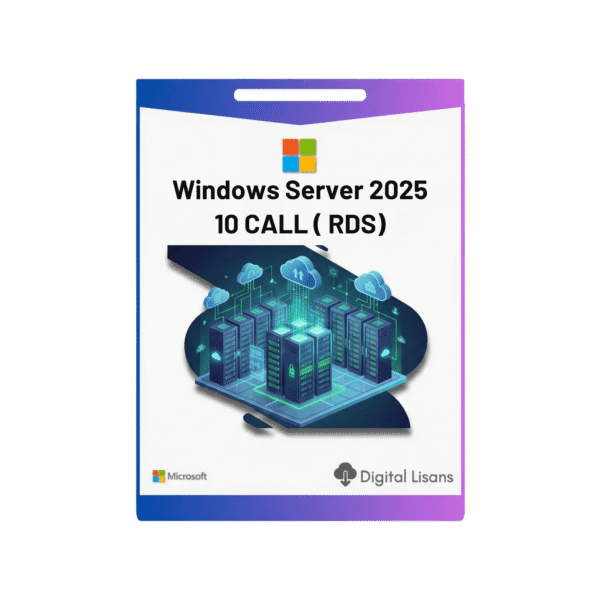Windows Server 2025 Standard 10 CALL ( RDS) Dijital Lisans Key